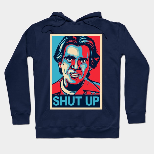 Shut Up Hoodie by Getsousa